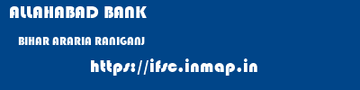 ALLAHABAD BANK  BIHAR ARARIA RANIGANJ   ifsc code